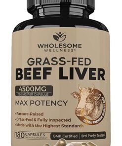 Grass Fed Desiccated Beef Liver Capsules (180 Pills, 750mg Each) - Natural Iron, Vitamin A, B12 for Energy - Humanely Pasture Raised Undefatted in New Zealand Without Hormones...