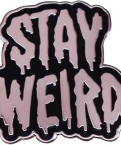 Stay Weird Enamel Pin Brooch Punk Halloween Badges on Backpack Denim Hat Clothes Lapel Pin Decoration Gift for Friend Jewelry Accessories