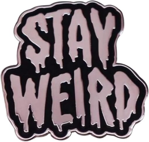 Stay Weird Enamel Pin Brooch Punk Halloween Badges on Backpack Denim Hat Clothes Lapel Pin Decoration Gift for Friend Jewelry Accessories